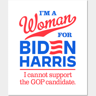 I'm a Woman For Biden, I can't support the GOP candidate Posters and Art